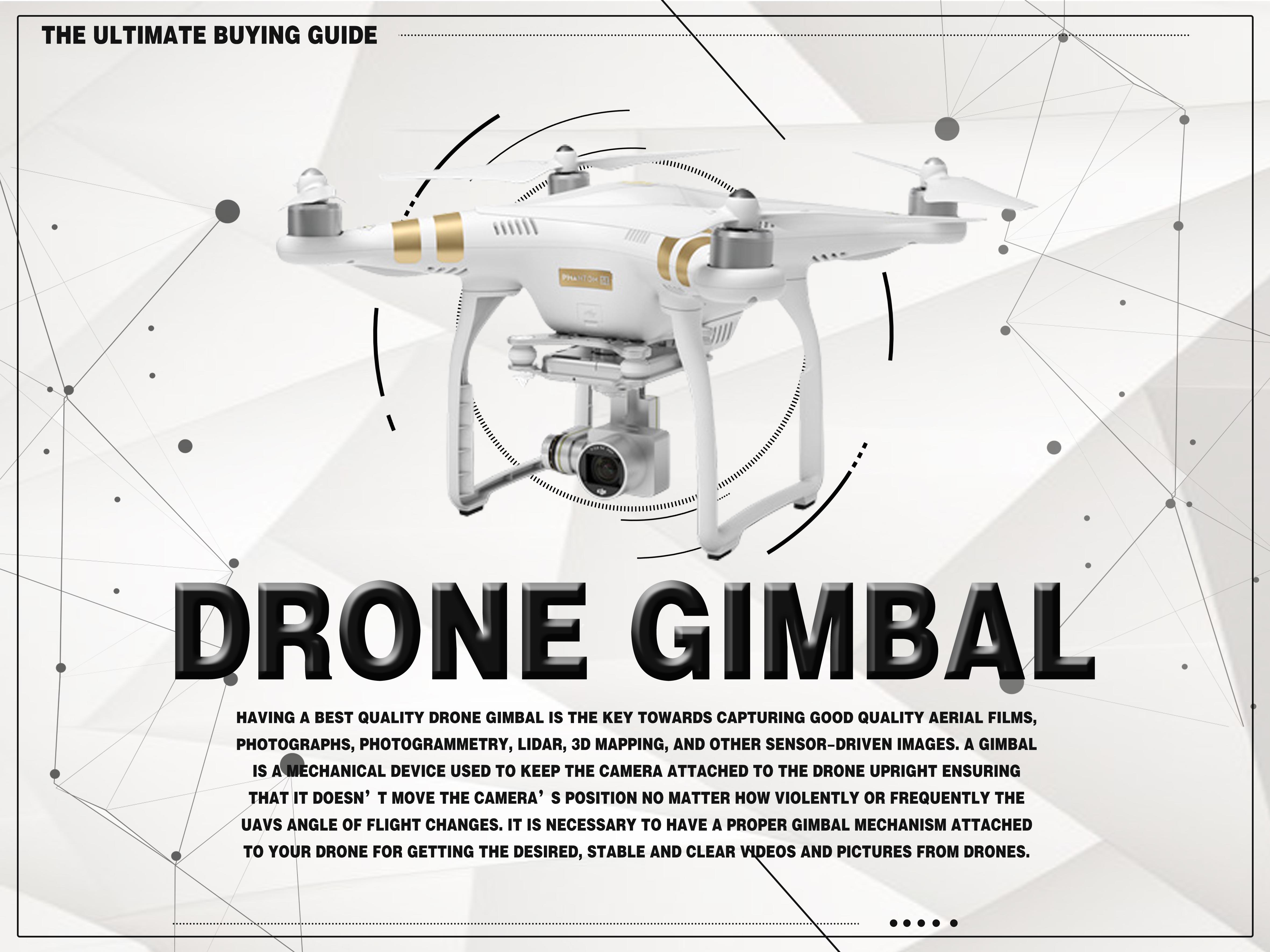 4 Best Drone Gimbal – Ultimate Buying Guide