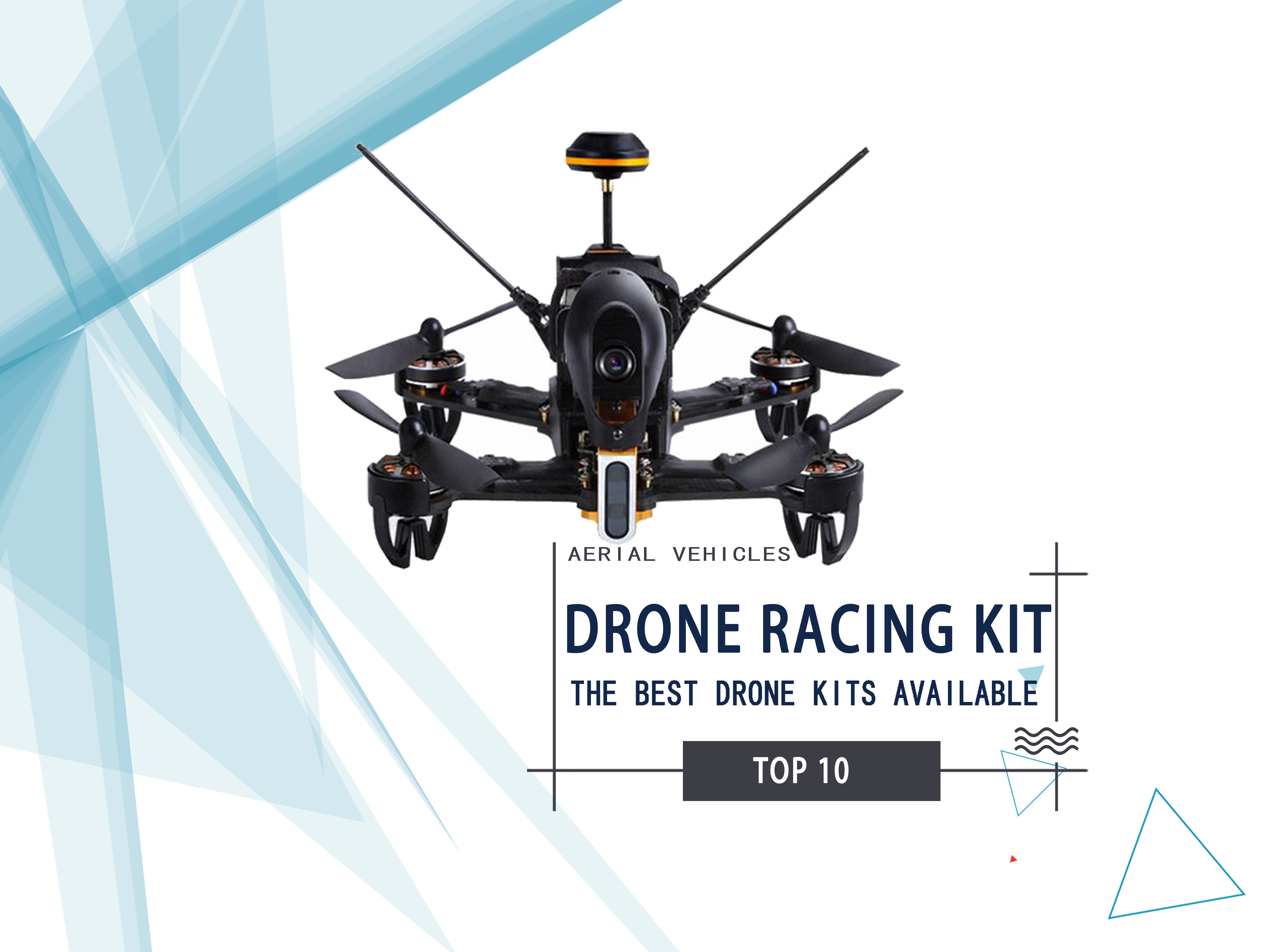 Drone Racing Kit – 10 Best Drone Kits Available