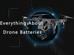 How to Choose the Best Battery for Drone – Everything to Know Drone Batteries