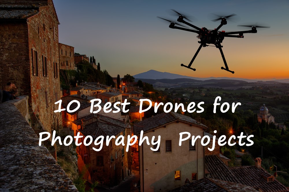 best drone for high quality photography