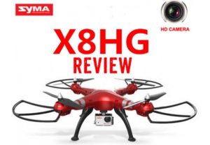 Syma X8HG Product Review-The Best Affordable Drone